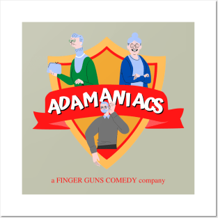 Adamaniacs Posters and Art